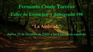 Taller de Evolución y Autoayuda 198 La Amistad