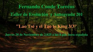 Taller de Evolución y Autoayuda 202 Lao Tse y el Tao te King 3