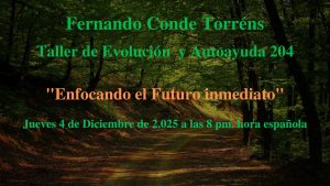 Taller de Evolución y Autoayuda Enfocando el Futuro inmediato