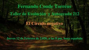Taller de Evolución y Autoayuda 212 El Círculo negativo