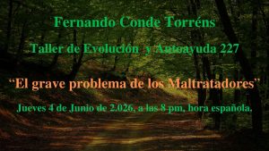 Taller de Evolución 227 El grave problema de los Maltratadores
