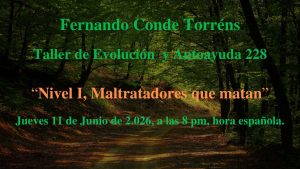 Taller de Evolución y Autoayuda 228 Nivel I Maltratadores que matan
